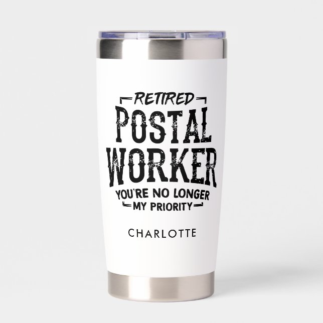 Postal Worker Retirement Mailman Gag Insulated Tumbler (Front)