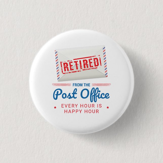 Postal Worker Retirement Post Office Staff Funny Button (Front)