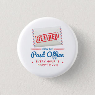 Postal Worker Retirement Post Office Staff Funny Button