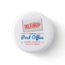 Postal Worker Retirement Post Office Staff Funny Button