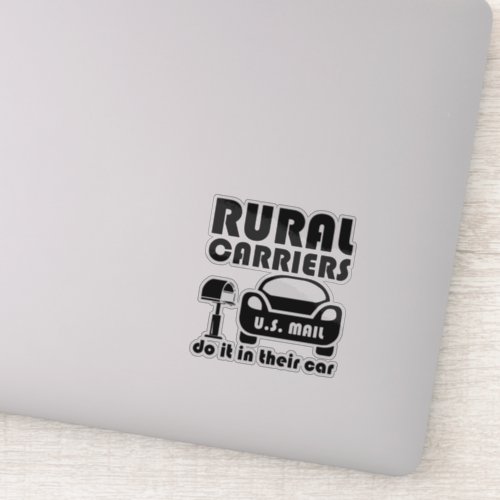 Postal Worker Rural Carriers Do It In Their Car Sticker