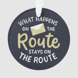 Postal Worker What Happens on the Route Christmas Ornament