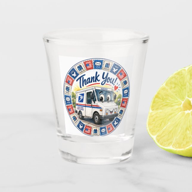 Postal Workers Appreciation  Shot Glass (Front)