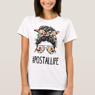 Postallife Messy Bun Mail Carrier Postal Worker Ma T-Shirt