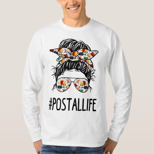 Postallife Messy Bun Mail Carrier Postal Worker Ma T_Shirt