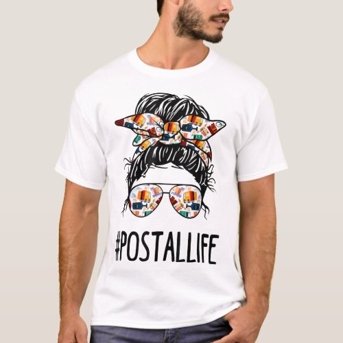 Postallife Messy Bun Mail Carrier Postal Worker Ma T_Shirt