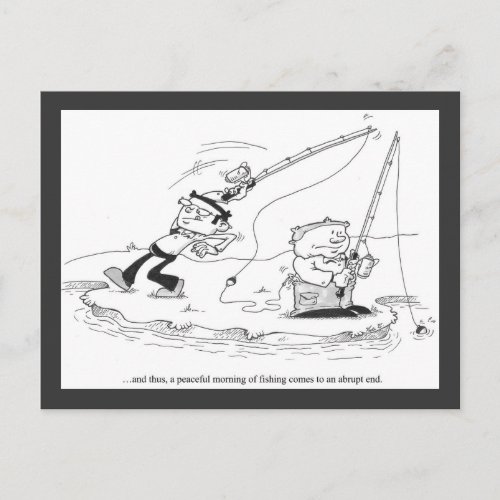 Postcard _ Fishing Cartoon _ Abrupt End