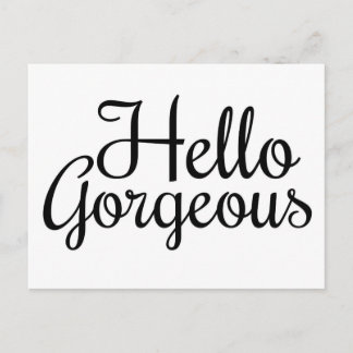 Postcard Hello Gorgeous
