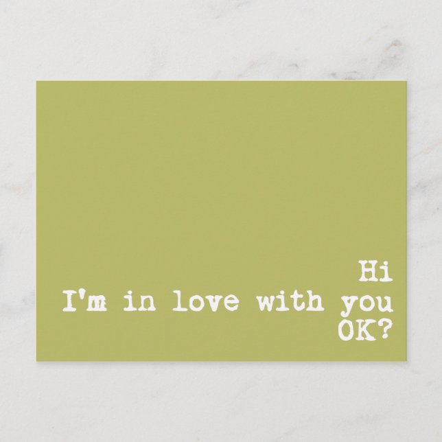 Postcard - Hi I'm in love with you OK? (Front)