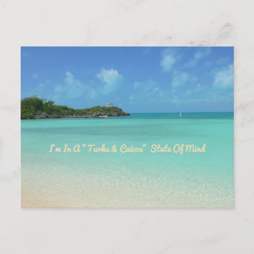 postcard Im In A Turks and Caicos State Of Min