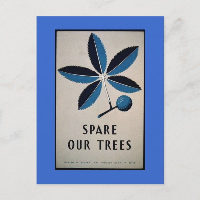 Postcard-WPA-Spare Our Trees Postcard (Front)