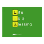 Life 
 Is a 
 Blessing
   Postcards