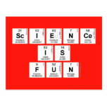 Science
 is 
 fun  Postcards