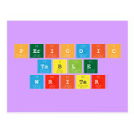 Periodic
 Table
 Writer  Postcards