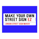 make your own street sign  Postcards