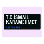 T.C İSMAİL KARAMEHMET  Postcards