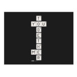    T
 YOU
    G
    E
    T
    H
 ME
    R  Postcards