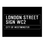 LONDON STREET SIGN  Postcards
