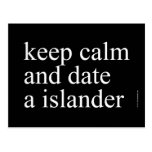keep calm  and date a islander  Postcards
