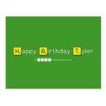 Happy Birthday Tyler  Postcards