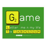 Game
 Letter  me n my life
 Tile TABASSUM  Postcards