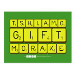TSHIAMO
 GIFT
 MORAKE  Postcards