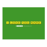 I LOVE YOU NARE  Postcards