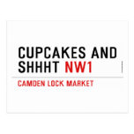 CUPCAKES AND  SHHHT  Postcards