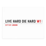 live hard die hard  Postcards