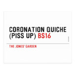 Coronation Quiche  (piss up)  Postcards