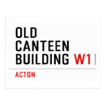 Old  Canteen  building  Postcards