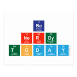 be 
 nerdy
 Today  Postcards