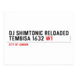 Dj shimtonic reloaded Tembisa 1632  Postcards
