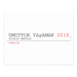 umuttur yaşamak  Postcards