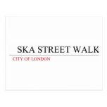   SKA STREET WALK  Postcards