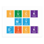Suck
 My
 Dick  Postcards