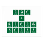 Unit
 6
 Science
 stuff  Postcards