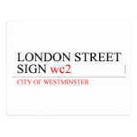 LONDON STREET SIGN  Postcards