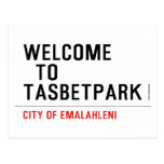 Welcome    to  Tasbetpark  Postcards
