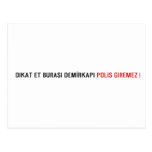 Dikat Et BurasI DemİrkapI  Postcards