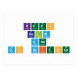 Keep
 Calm
 and
 Do Science  Postcards