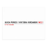 Ulica Perice i Viktora Kirčanski  Postcards