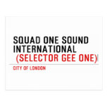 SQUAD ONE SOUND INTERNATIONAL   Postcards