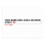 Your Nameleora acoca goldberg Street  Postcards