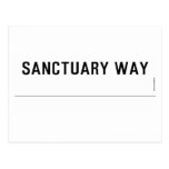 SANCTUARY WAY   Postcards