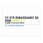59 STR RENAISSIANCE SQ SIGN  Postcards
