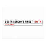 SOUTH LONDON'S FINEST   Postcards