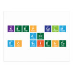 KEEP CALM
 AND 
 DO SCIENCE  Postcards