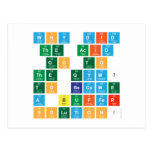 Why did 
 the acid
  go to 
 the gym? 
  To become 
 a buffer 
 solution!   Postcards