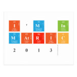 I'M IN
 MATRIC
 2013  Postcards